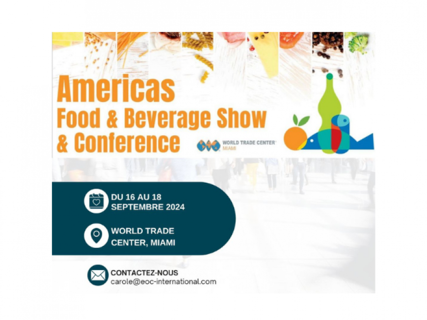 Salon Americas Food & Beverages à Miami ! 🇺🇲